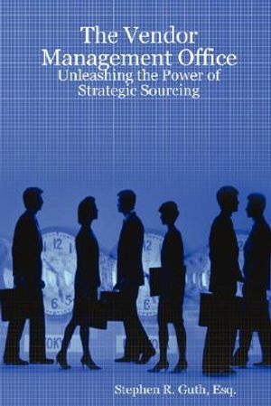 The Vendor Management Office: Unleashing the Power of Strategic Sourcing image number 0