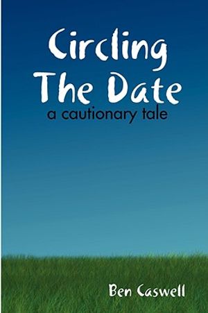 Circling the Date - A Cautionary Tale image number 0