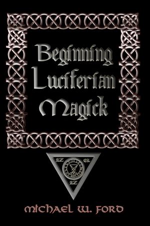 Beginning Luciferian Magick image number 0
