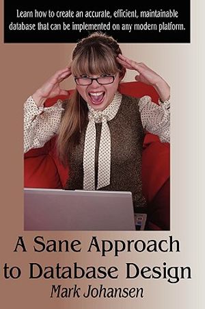 A Sane Approach to Database Design image number 0