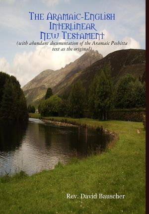 The Aramaic-English Interlinear New Testament image number 0