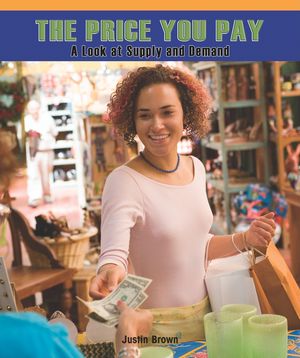 The Price You Pay: A Look at Supply and Demand image number 0