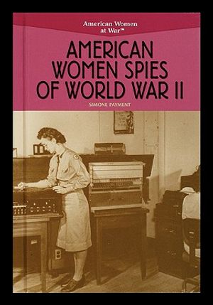 American Women Spies of World War II image number 0