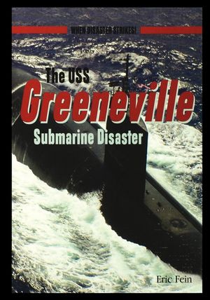 The USS Greenvillesubmarine Disaster image number 0
