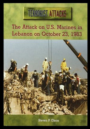 The Attack on U.S. Marines in Lebanon on October 23, 1983 image number 0