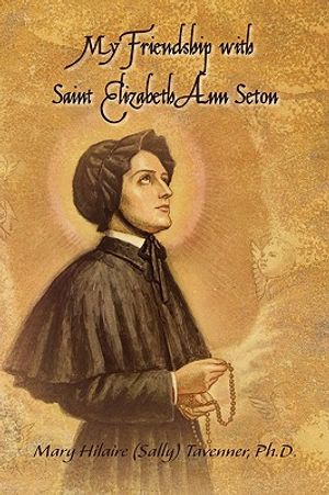 My Friendship with Saint Elizabeth Ann Seton image number 0