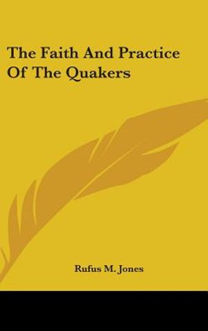 The Faith and Practice of the Quakers image number 0