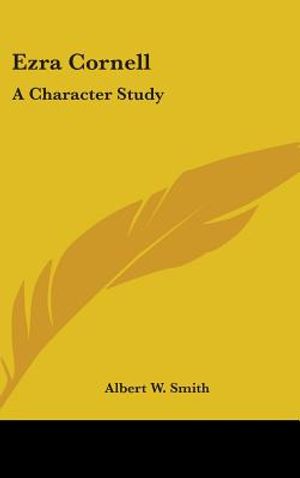 Ezra Cornell: A Character Study image number 0