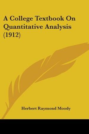 A College Textbook On Quantitative Analysis (1912) image number 0
