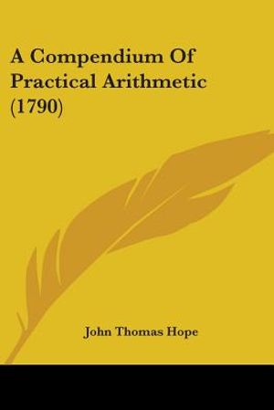 A Compendium Of Practical Arithmetic (1790) image number 0