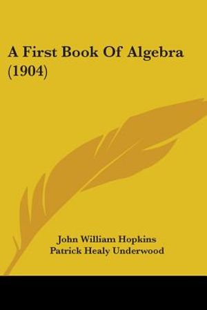 A First Book Of Algebra (1904) image number 0