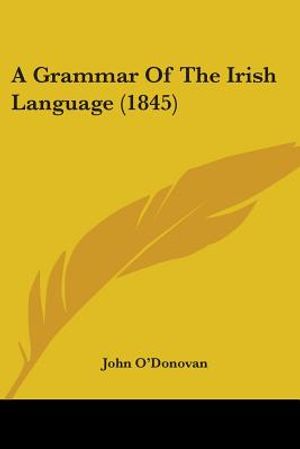 A Grammar Of The Irish Language (1845) image number 0