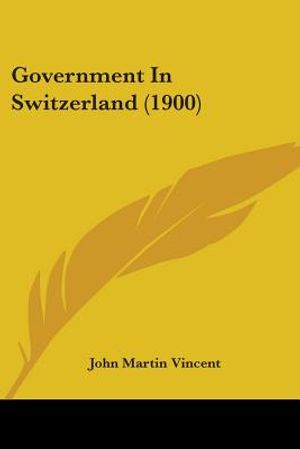 Government In Switzerland (1900) image number 0