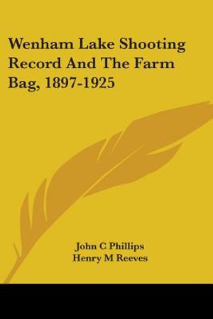 Wenham Lake Shooting Record and the Farm Bag, 1897-1925 image number 0