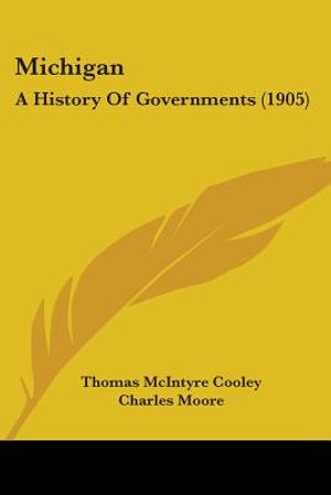 Michigan: A History Of Governments (1905) image number 0