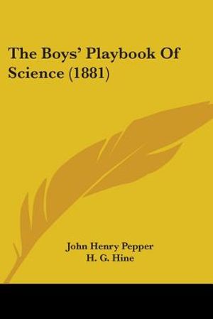 The Boys' Playbook Of Science (1881) image number 0