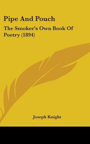 Pipe and Pouch: The Smoker S Own Book of Poetry (1894) image number 0
