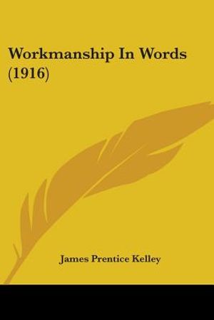 Workmanship In Words (1916) image number 0