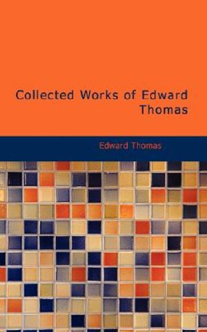 Collected Works of Edward Thomas image number 0