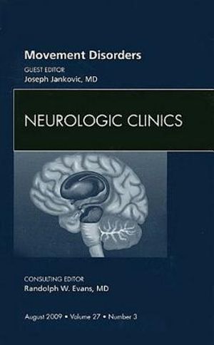 Movement Disorders, an Issue of Neurologic Clinics, 27 image number 0