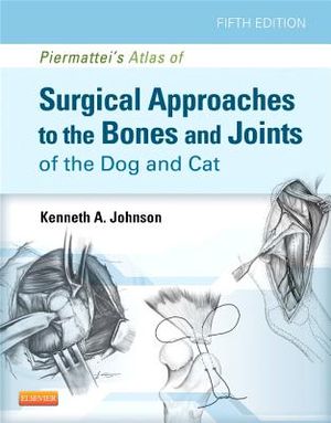 Piermattei's Atlas of Surgical Approaches to the Bones and Joints of the Dog and Cat image number 0