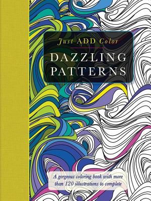 Dazzling Patterns: A Gorgeous Coloring Book with More Than 120 Illustrations to Complete image number 0