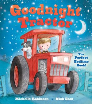 Goodnight Tractor: The Perfect Bedtime Book! image number 0