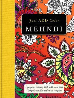 Mehndi: Gorgeous Coloring Books with More Than 120 Pull-Out Illustrations to Complete image number 0
