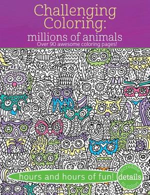 Challenging Coloring: Millions of Animals: Over 90 Awesome Coloring Pages image number 0