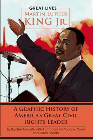 Martin Luther King Jr.: A Graphic History of America's Great Civil Rights Leader image number 0