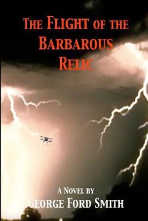 The Flight Of The Barbarous Relic image number 0