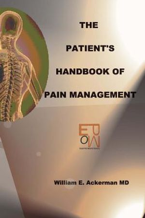 The Patient's Handbook Of Pain Management: Pain Is Natural. Suffering Is Not image number 0