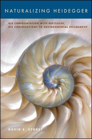 Naturalizing Heidegger: His Confrontation with Nietzsche, His Contributions to Environmental Philosophy image number 0