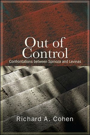 Out of Control: Confrontations Between Spinoza and Levinas image number 0