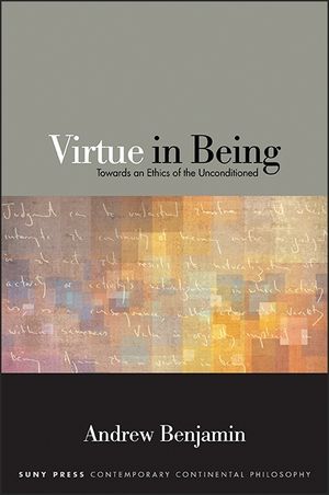 Virtue in Being: Towards an Ethics of the Unconditioned image number 0