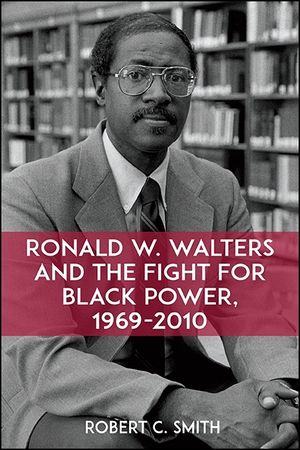 Ronald W. Walters and the Fight for Black Power, 1969-2010 image number 0