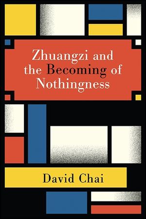 Zhuangzi and the Becoming of Nothingness image number 0