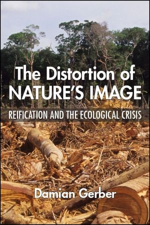 The Distortion of Nature's Image image number 0