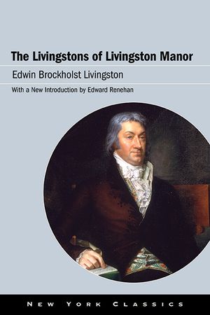 The Livingstons of Livingston Manor image number 0