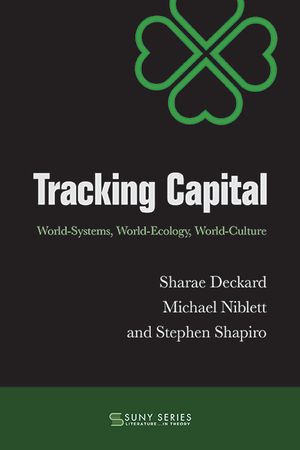 Tracking Capital: World-Systems, World-Ecology, World-Culture image number 0