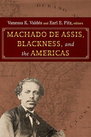 Machado de Assis, Blackness, and the Americas image number 0