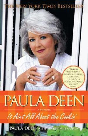 Paula Deen: It Ain't All about the Cookin' image number 0