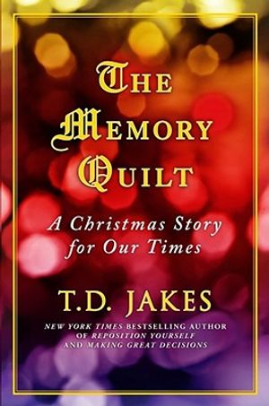 The Memory Quilt: A Christmas Story for Our Times image number 0