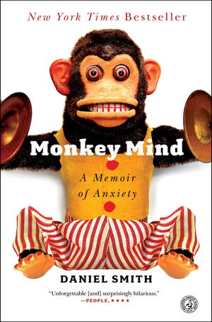 Monkey Mind: A Memoir of Anxiety image number 0