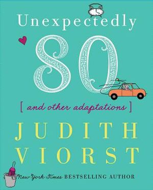 Unexpectedly Eighty: And Other Adaptations image number 0