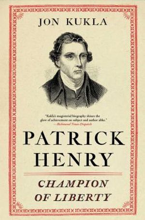 Patrick Henry: Champion of Liberty image number 0