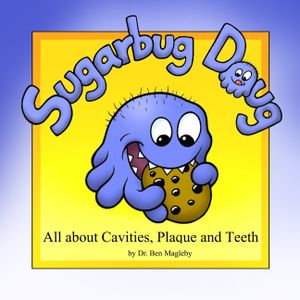 Sugarbug Doug: All About Cavities, Plaque, and Teeth image number 0