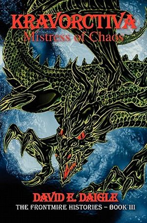 Kravorctiva: Mistress of Chaos - The Frontmire Histories- Book III image number 0