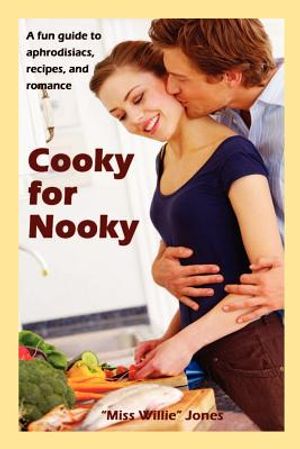 Cooky for Nooky: Aphrodisiac Recipes image number 0