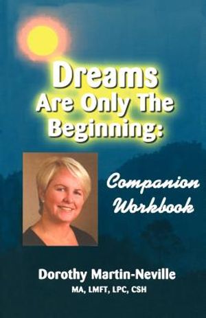 Dreams Are Only the Beginning: Becoming who you were meant to be image number 0